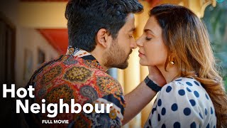 HOT NEIGHBOUR 2024  New Hindi Full Movie 2024  Latest Hindi Bollywood Full Movies  Navina Bole [upl. by Pressey254]