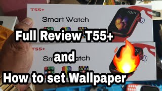 T55 SMARTWATCH  T55 FULL REVIEW  T55 HIW TO SET WALLPAPER  Mobi Tech [upl. by Oigroeg]