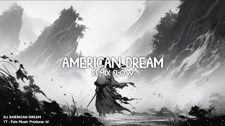 FAIZ 【AMERICAN DREAM】REMIX SLOW [upl. by Rieger]