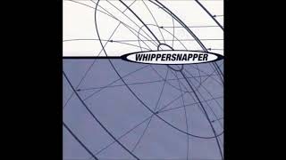 Whippersnapper  Whippersnapper Full 1997 [upl. by Candi]