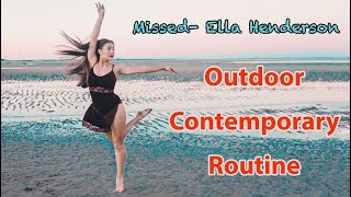 Missed Ella Henderson  Contemporary solo dance choreography routine [upl. by Ardnossak]