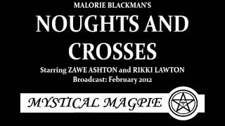 Noughts and Crosses 2012 by Malorie Blackman [upl. by Blood]