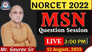 NORCET 2022 MSN Question Session By Mr Gaurav Sir [upl. by Nylyak]