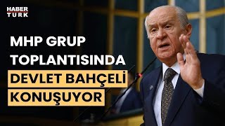 CANLI  MHP Genel Başkanı Devlet Bahçeli partisinin grup toplantısında konuşuyor [upl. by Eelrihs157]