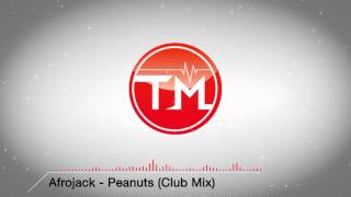 Afrojack  Peanuts Club Mix [upl. by Ymor456]