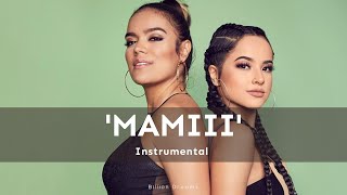 Becky G KAROL G  MAMIII Instrumental [upl. by Anawak]