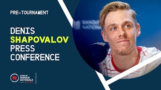 PRESS CONFERENCE  DENIS SHAPOVALOV  PRETOURNAMENT  OBN24 [upl. by Eymaj]