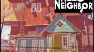 Hello Neighbor act 3 part 1 [upl. by Eba]