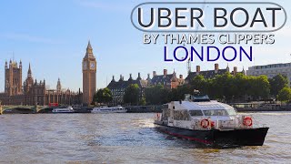 Uber Boat by Thames Clippers London  Boat Ride Experience on River Thames [upl. by Drus]