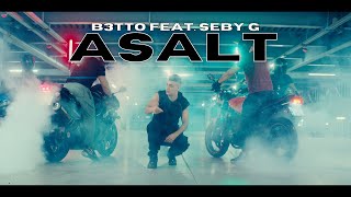 B3tto feat SebyG  Asalt Video by StoryShot [upl. by Onateyac]