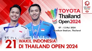 Skuad Thailand Open 2024 Indonesia Turun Kekuatan Penuh Minus Fajri thailandopen2024 [upl. by Notlek]