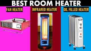 Types of Room Heater  Which is the best room heater in India  fan heater vs halogen vs Oil Heater [upl. by Yenhpad177]