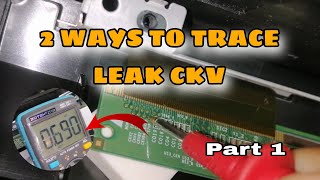 DALAWANG PARAAN TO TRACE LEAK CKV LINES IN LED TV [upl. by Marin964]