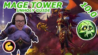 Unholy DK Mage Tower Guide Dragonflight 1005 [upl. by Attennot378]