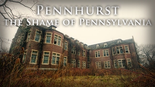 Abandoned Asylum  Pennhurst The Shame of Pennsylvania [upl. by Yesrej994]