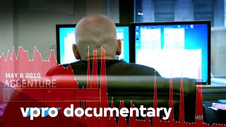 The Wall Street Code  VPRO documentary  2013 [upl. by Dacey753]