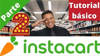 Instacart en Español Cómo hacer mi primer viaje con InstacartEP2Cómo reembolsar al cliente [upl. by Hyo833]