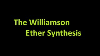 Williamson Ether Synthesis [upl. by Aninahs]