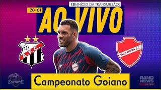 Anápolis x Vila Nova  AO VIVO  Campeonato Goiano [upl. by Nesmat831]