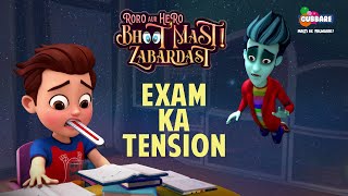 Exam Ka Tension  Roro aur Hero Bhoot Mast Zabardast  Hindi Cartoons for Kids  Gubbare TV [upl. by Korwin]