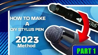 How To Make A DIY Stylus Pen 2023  SUPER EASY [upl. by Belldas]