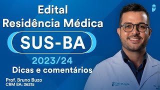 Edital SUSBA Residência Médica 202324 Dicas e Comentários [upl. by Sirama]