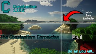 Off to a Roaring Start  Constantiam Chronicles Episode 1 [upl. by Ssilem]