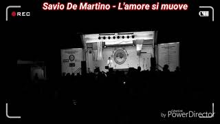 LAMORE SI MUOVE  Savio De Martino  quotRomantic Songquot Versione SUONODISTORTO [upl. by Freddy]