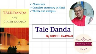 Tale Danda by Girish Karnad Rakt Kalyan  Audio amp Summary in Hindi [upl. by Clarhe]