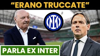 PARLA EX INTER quotLE PARTITE ERANO TRUCCATEquot [upl. by Barnabas770]