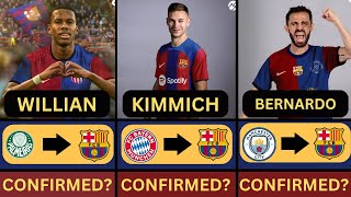 Fc Barcelona Transfers Targets Summer 202425 Ft Kimmich Willian Bernardo [upl. by Yeldah]