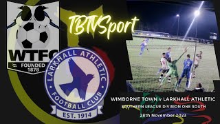 HIGHLIGHTS Wimborne Town v Larkhall Athletic nonleague footballhighlights nonleaguefootball [upl. by Duyne504]