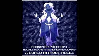 Deltarune AUA Rouxls Kaard quotTHE WORLD REVOLVINGquot A World Without Rules [upl. by Elbon597]