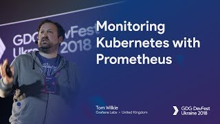 Monitoring Kubernetes with Prometheus – Tom Wilkie [upl. by Holofernes]