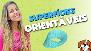 O que é a orientação de uma superfície  Superfícies Orientáveis  Cálculo Vetorial [upl. by Ecyle]