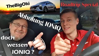 Abholung des Schwunk IONIQ  Teil 1  Roadtrip Special mit The Big Oki [upl. by Sezen235]