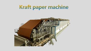 Kraft paper making machine [upl. by Harwell141]