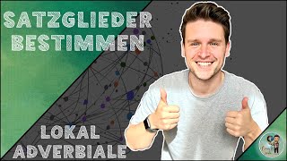 SATZGLIEDER einfach BESTIMMEN  LOKALADVERBIAL [upl. by Airlee343]