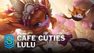 Cafe Cuties Lulu Skin Spotlight  League of Legends [upl. by Berners19]