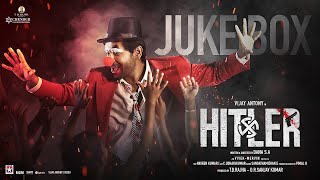 HITLER  Audio Jukebox  Vijay Antony  Gautham Vasudev Menon  Dana SA  Vivek  Mervin [upl. by Japeth136]