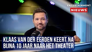 Klaas van der Eerden maakt verbluffende theatercomeback na 10 jaar [upl. by Knepper633]