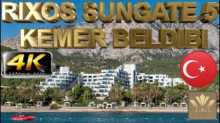 4K RIXOS SUNGATE KEMER 2023 HOTEL GOOD BEACH RESORT BELDIBI ANTALYA TURKEY [upl. by Igig]