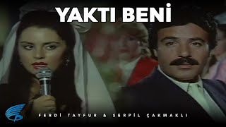 Yaktı Beni  Türk Filmi [upl. by Ashlin]