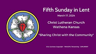 Christ Lutheran Church  Wathena KSs Live broadcast  March 17 2024 [upl. by Wanfried300]