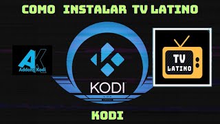 ✅️✅️Cómo Instalar Addon TV LATINO en Kodi Todo el contenido Latino en un solo Addon✅️✅️ [upl. by Martin]