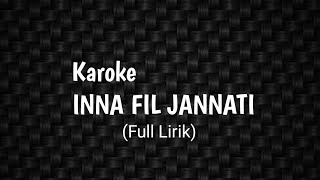 Karoke Inna Fil Jannati Full Lirik [upl. by Nitsoj]