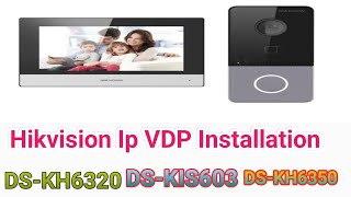 Hikvision IP Video Door Phone Intercom Kit Complete Installation amp Configuration VDP DSKH6320WTE1 [upl. by Parshall]