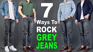 7 Ways To ROCK Grey Jeans  Men’s Outfit Ideas [upl. by Trenton]