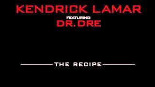 Kendrick Lamar  The Recipe Instrumental Produced By Scoop Deville [upl. by Einnel]