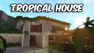 BUILDING A TROPICAL HOUSE IN BLOXBURG [upl. by Nylaras]